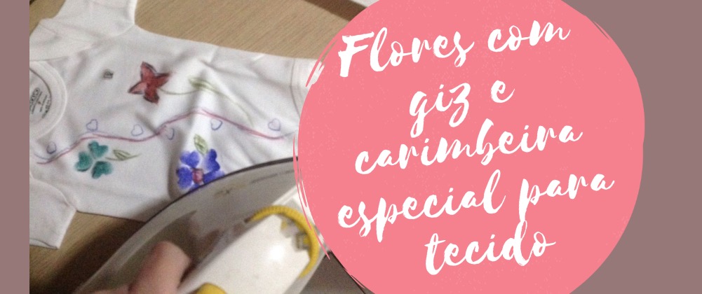 Flores com giz e carimbeira especial para tecido