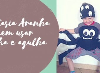 Fantasia Aranha sem usar linha e agulha