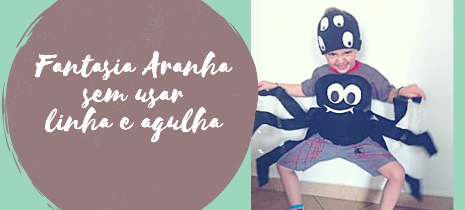 Fantasia Aranha sem usar linha e agulha
