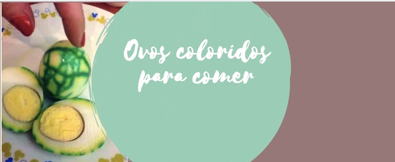 ovos coloridos para comer
