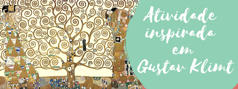 Atividade inspirada em Gustav Klimt