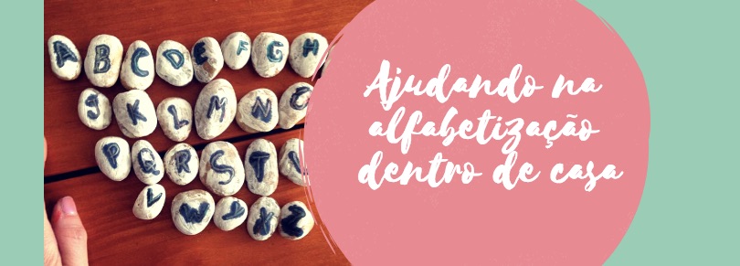 Ajudando na alfabetização dentro de casa