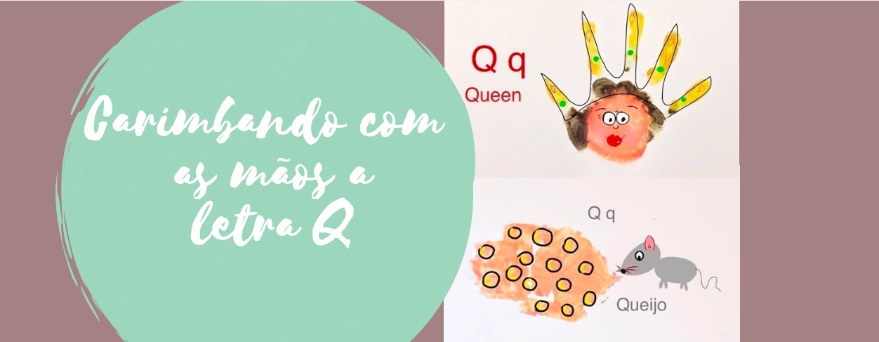 Carimbando com as mãos a letra Q