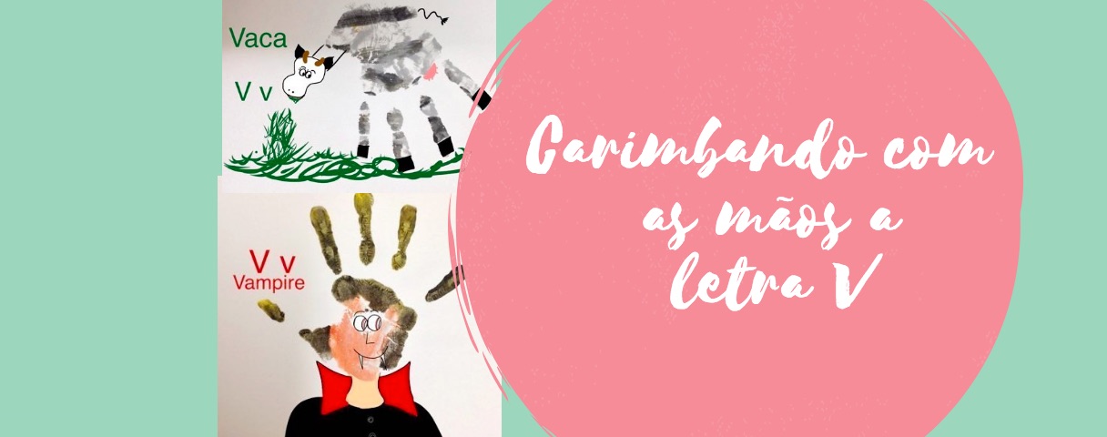 Carimbando com as mãos a letra V