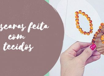 Máscaras feita com tecidos
