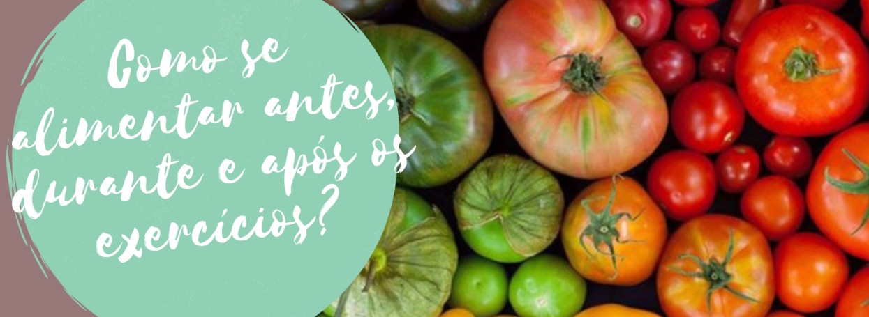 Como se alimentar antes, durante e após o treino?