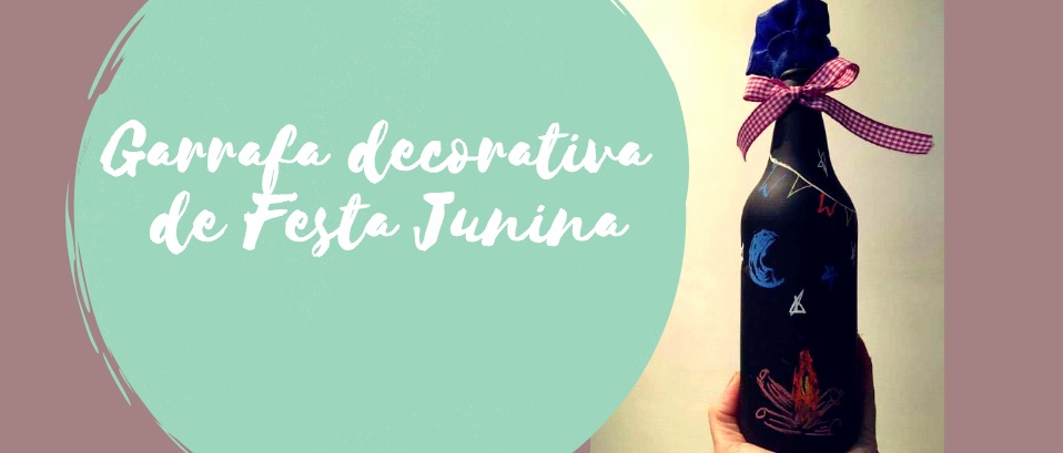 Garrafa decorativa de Festa Junina