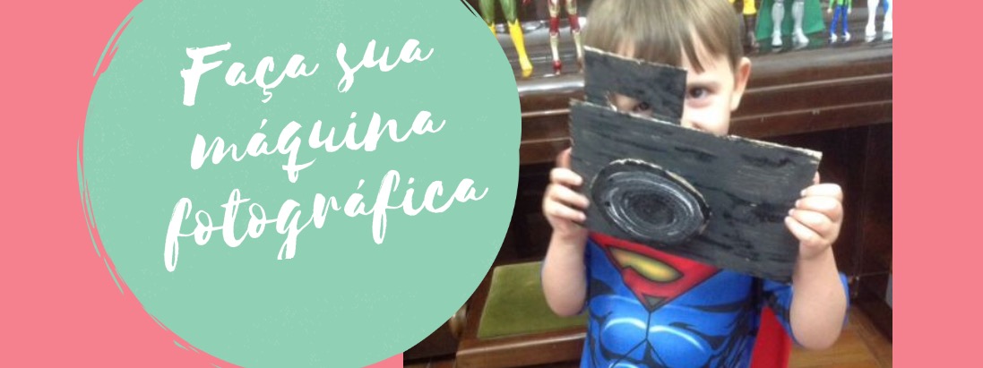 Faça sua máquina fotográfica