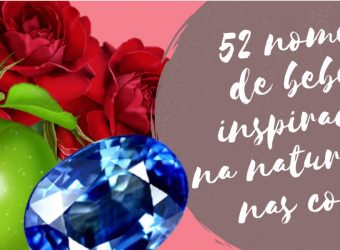 52 nomes de bebês inspirados na natureza e nas cores