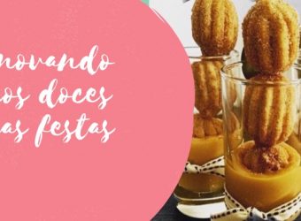 Inovando nos doces das festas