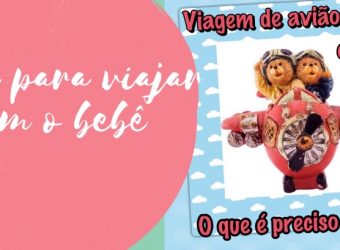 dicas-para-viajar-com-o-bebe