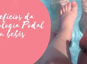 Benefícios da Reflexologia Podal em bebês
