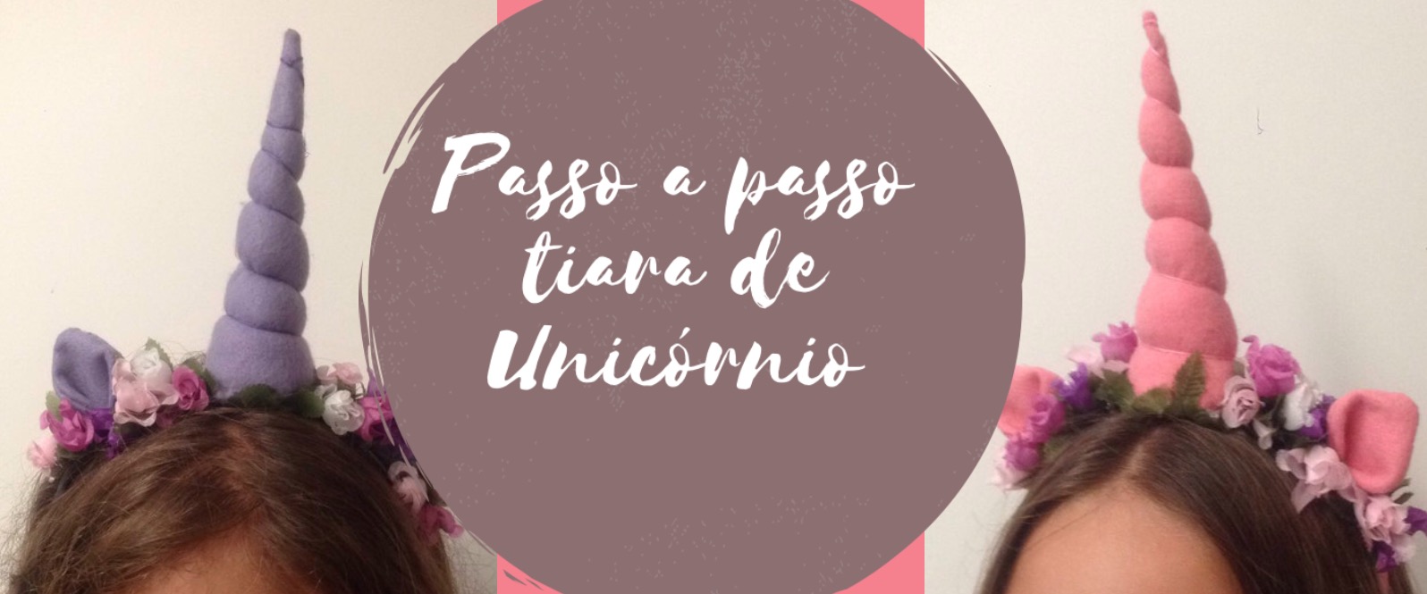 Passo a passo tiara de Unicórnio