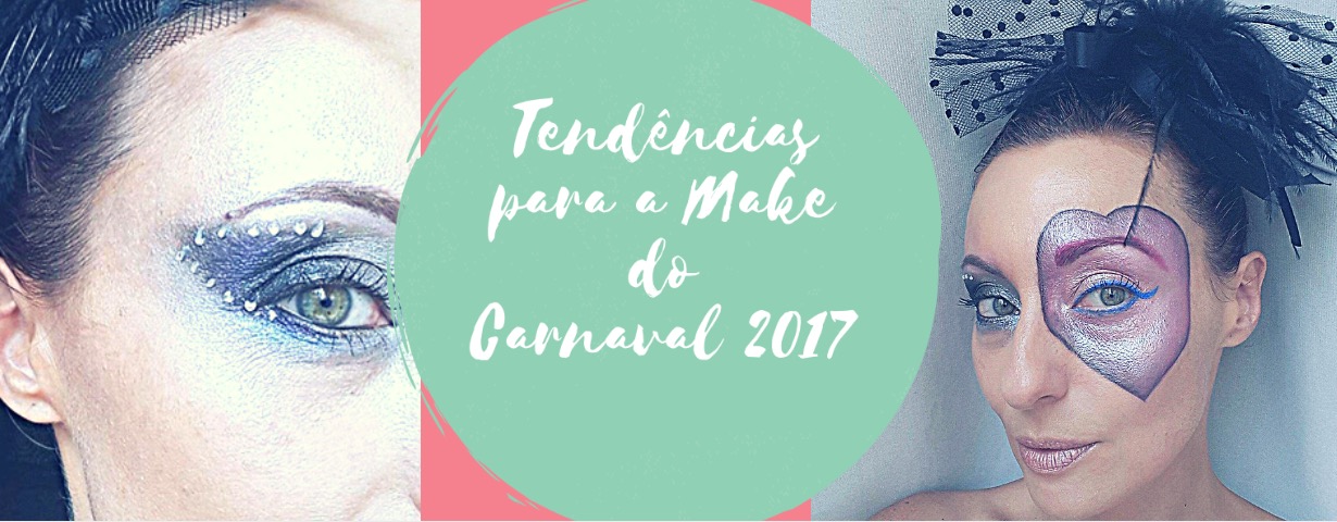 Tendências para a Make do Carnaval 2017