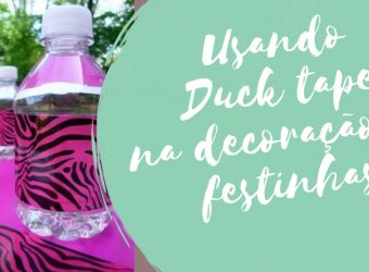 Usando Duck tape na decoração de festinhas