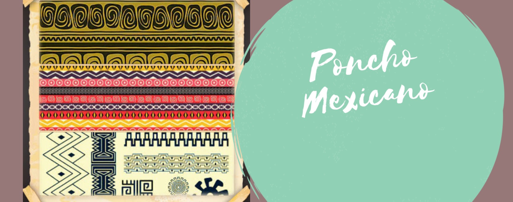Oficina Virtual: Crianças fazendo arte pelo mundo! Poncho Mexicano