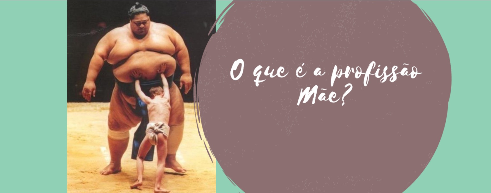O que é a profissão Mãe?