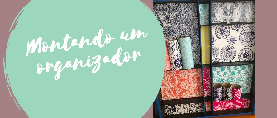 Montando um organizador