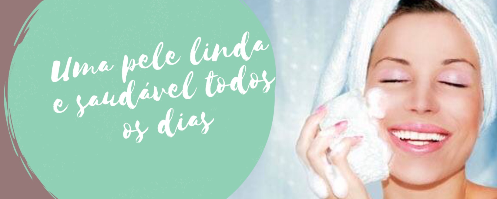 Pele linda e saudável todos os dias