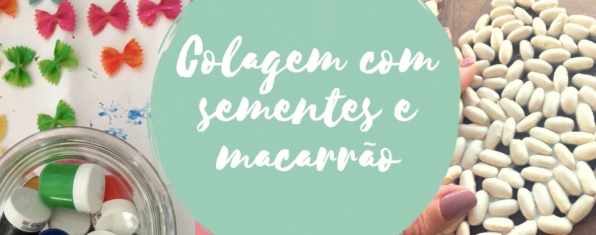 Colagem com sementes e macarrão