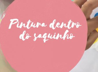 Pintura dentro do saquinho