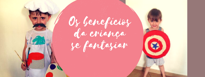 Os benefícios da criança se fantasiar