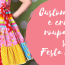 Customizando e criando roupas para sua Festa Junina