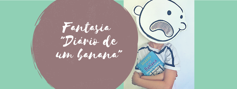 Fantasia "Diário de um banana"