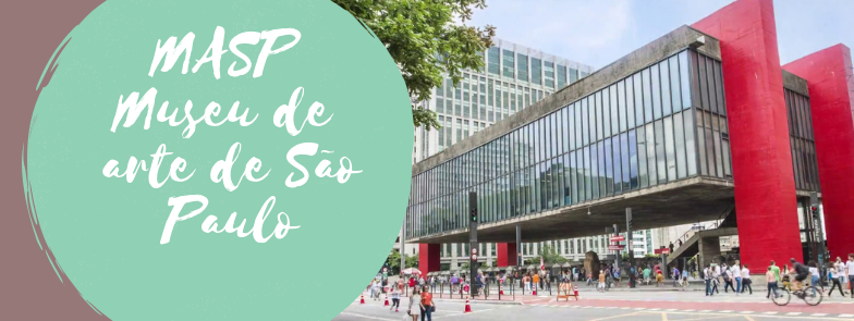 MASP - Museu de Arte de São Paulo