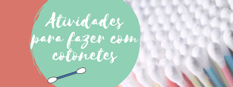 Atividades com cotonetes